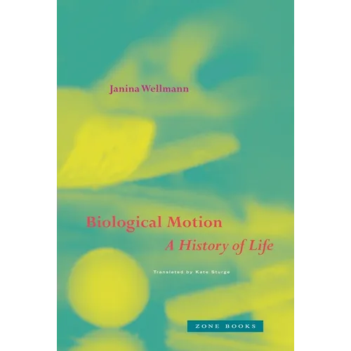 Biological Motion: A History of Life - Hardcover