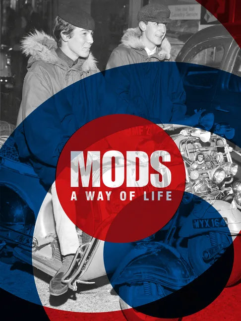 Mods. a Way of Life - Hardcover