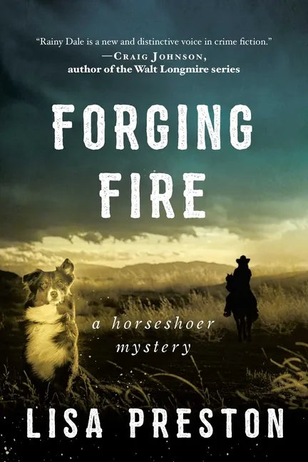 Forging Fire: A Horseshoer Mystery - Hardcover