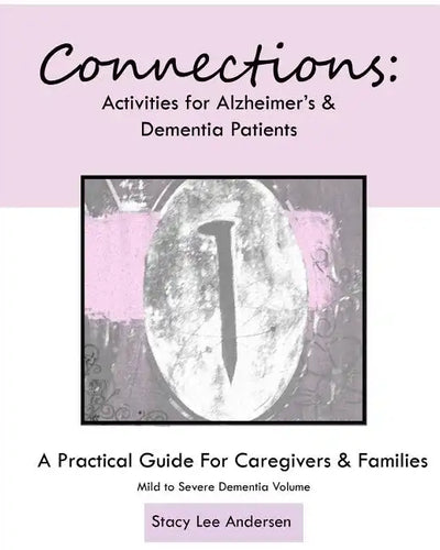 Connections: Activities for Alzheimer's and Dementia Patients - Paperback