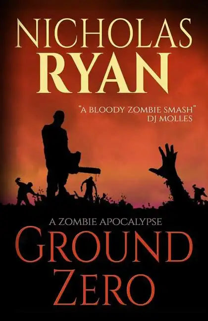 Ground Zero: A Zombie Apocalypse - Paperback