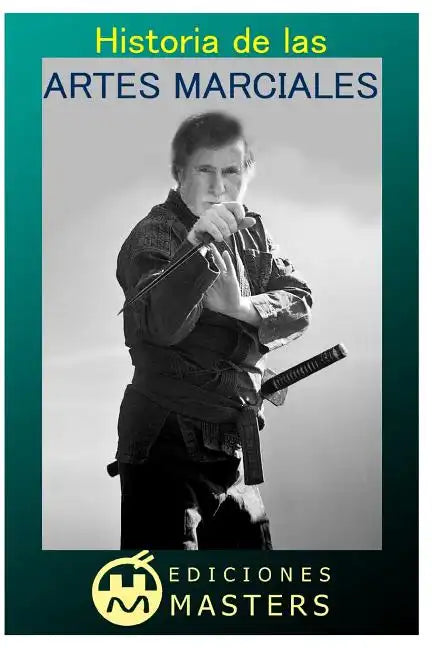 Historia de las artes marciales - Paperback