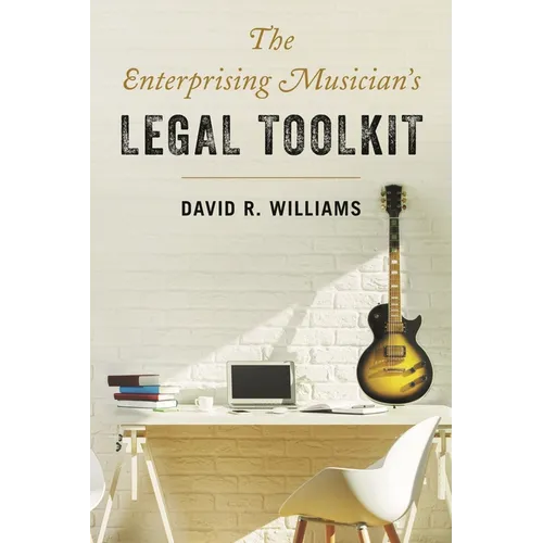 Enterprising Musician's Legal Toolkit - Hardcover