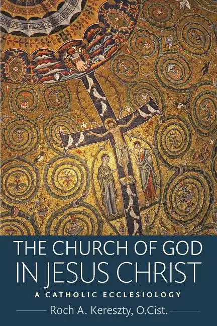 The Church of God in Jesus Christ - Paperback
