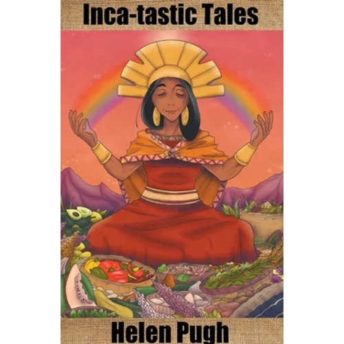 Inca-tastic Tales - Paperback