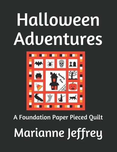 Halloween Adventures: A Foundation Paper Pieced Quilt - Paperback
