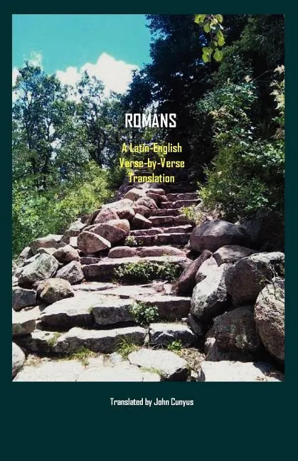 Romans: A Latin-English, Verse-By-Verse Translation - Paperback