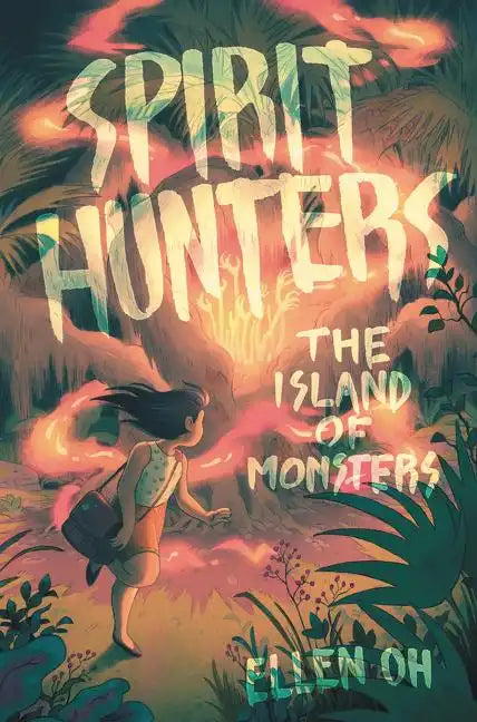 Spirit Hunters: The Island of Monsters - Hardcover