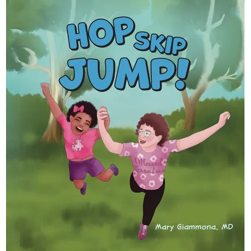 Hop, Skip, Jump! - Hardcover