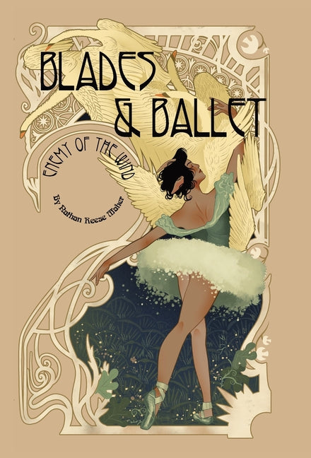 Blades & Ballet: Enemy of the Wind - Hardcover