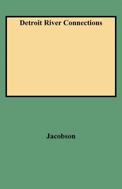 Detroit River Connections - Paperback