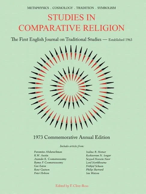 Studies in Comparative Religion: Commemorative Annual Edition - 1973 - Paperback