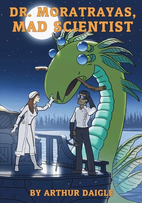 Dr. Moratrayas, Mad Scientist - Paperback