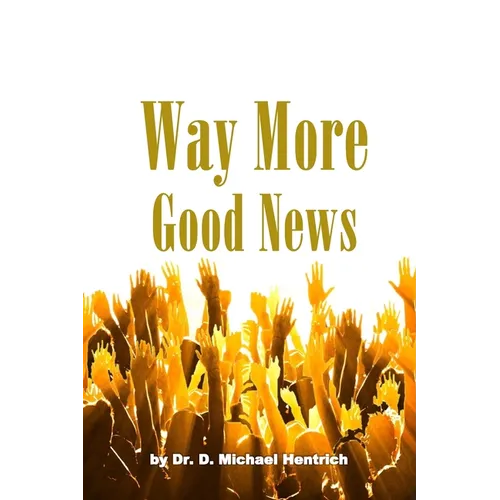 Way More Good News - Paperback