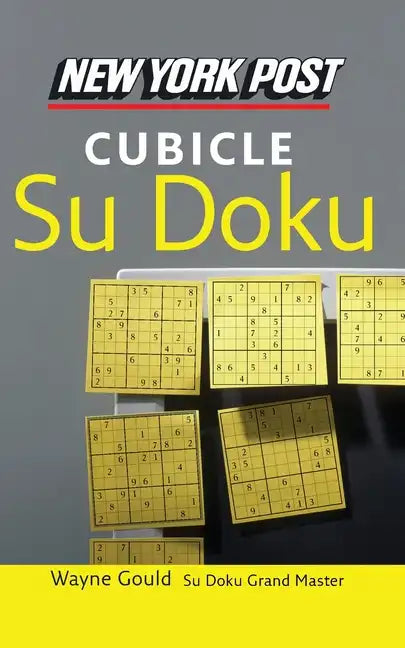 New York Post Cubicle Sudoku: The Official Utterly Addictive Number-Placing Puzzle - Paperback