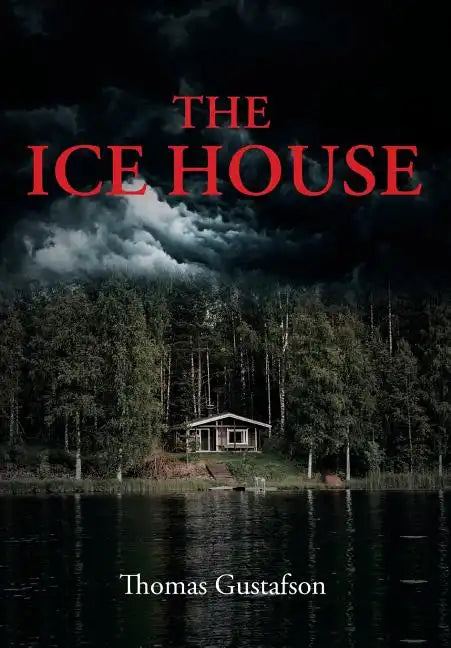 The Ice House - Hardcover
