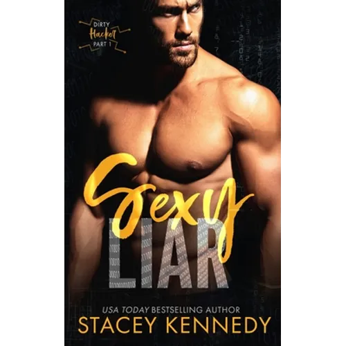 Sexy Liar: A Dirty Little Secrets Duet - Paperback