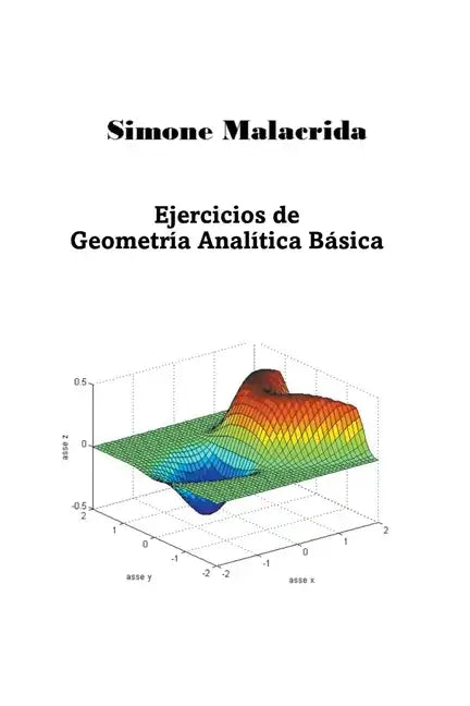 Ejercicios de Geometría Analítica Básica - Paperback