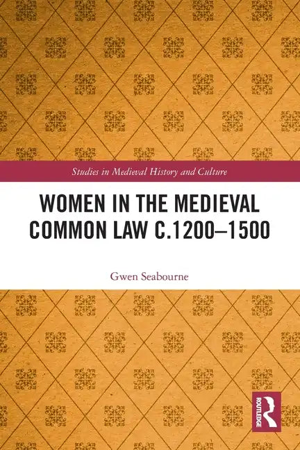 Women in the Medieval Common Law C.1200-1500 - Paperback