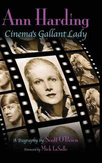 Ann Harding - Cinema's Gallant Lady (hardback) - Hardcover