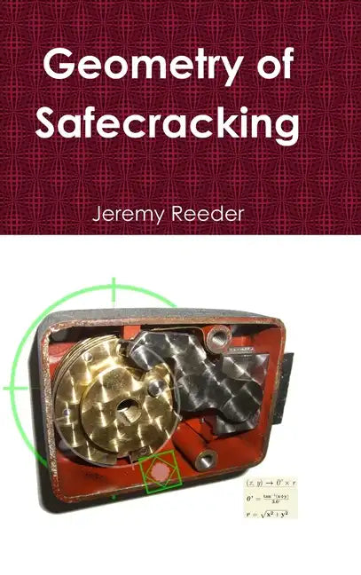 Geometry of Safecracking - Hardcover