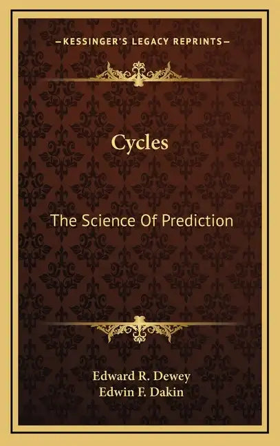 Cycles: The Science of Prediction - Hardcover