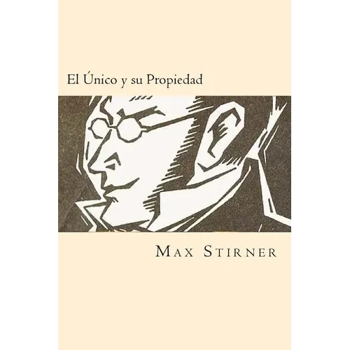 El Unico y su Propiedad (Spanish Edition) - Paperback