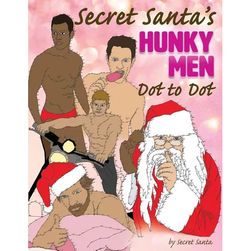 Secret Santa's Hunky Men Dot to Dot - Paperback