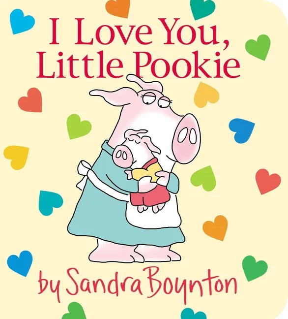 I Love You, Little Pookie - Board Book