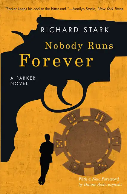 Nobody Runs Forever: A Parker Novel - Paperback