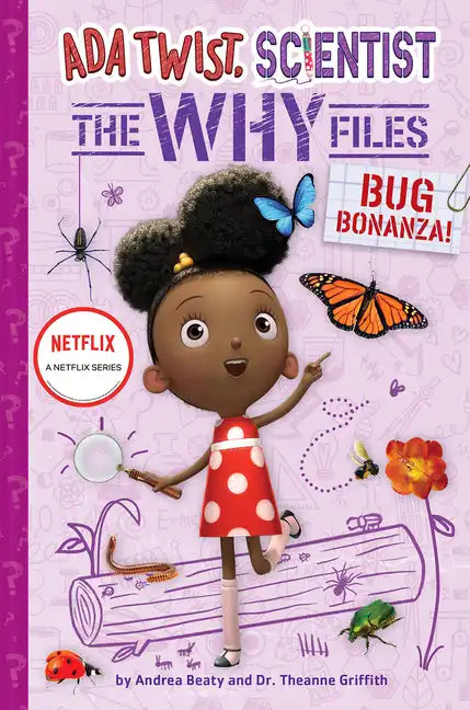 Bug Bonanza! (ADA Twist, Scientist: Why Files #4) - Hardcover