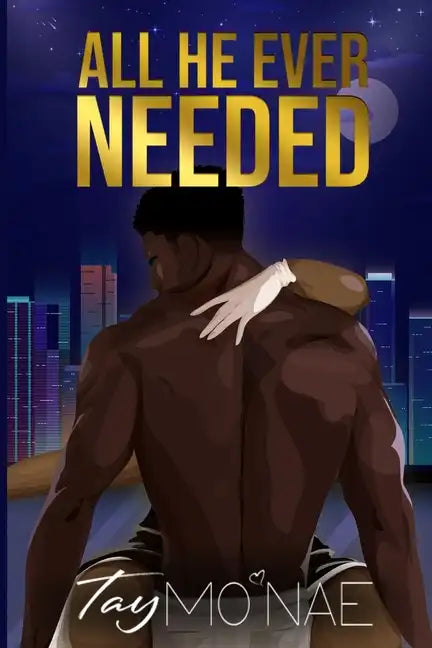 All He Ever Needed - Paperback