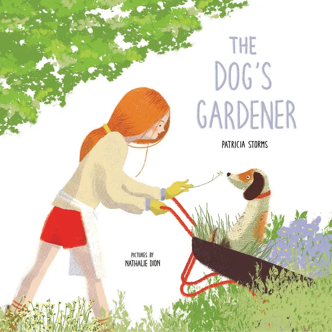 The Dog's Gardener - Hardcover