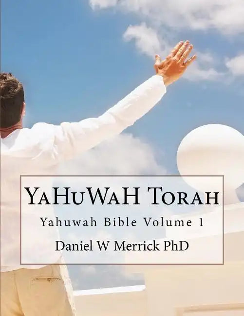 YaHuWaH TORAH - Paperback