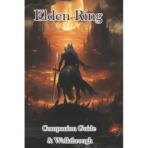 Elden Ring Companion Guide & Walkthrough & MORE! - Paperback