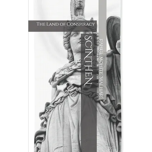 Scinthen: The Land of Conspiracy - Paperback