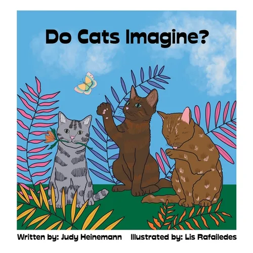 Do Cats Imagine? - Hardcover