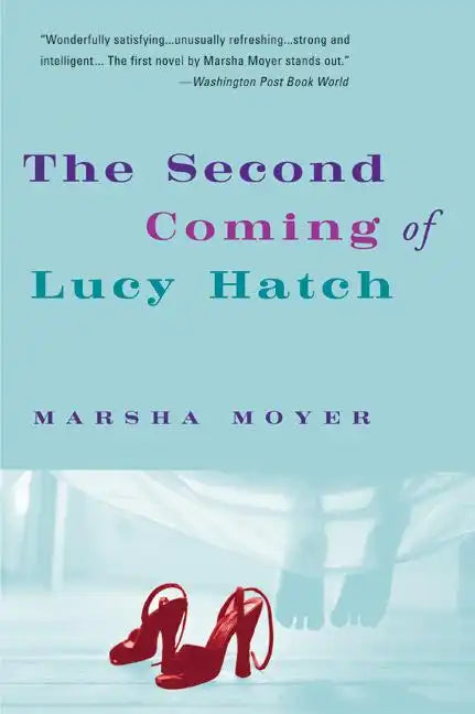 The Second Coming of Lucy Hatch - Paperback