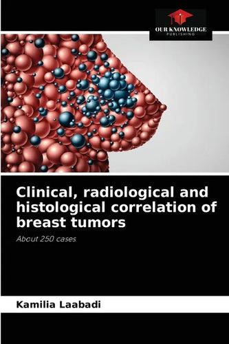 Clinical, radiological and histological correlation of breast tumors - Paperback