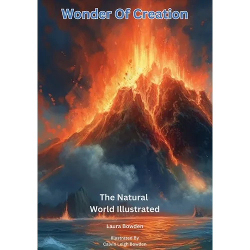 Wonder Of Creation: The Natural World Illustrated - Paperback