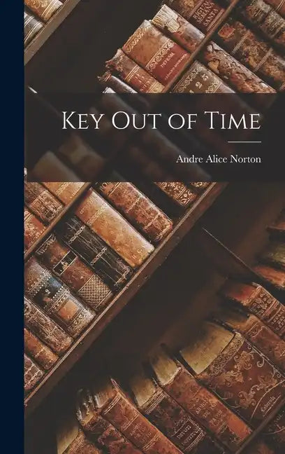 Key Out of Time - Hardcover