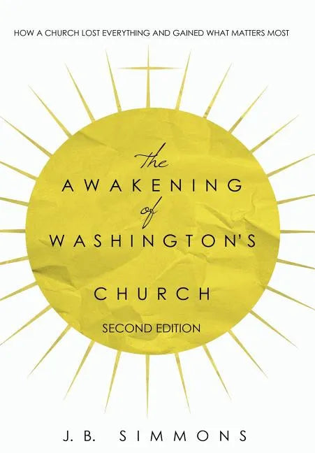 The Awakening of Washington's Church (Second Edition) - Hardcover