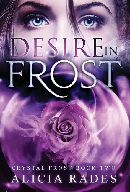 Desire in Frost - Hardcover
