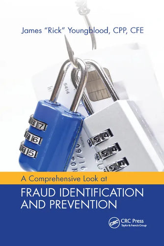 A Comprehensive Look at Fraud Identification and Prevention - Paperback