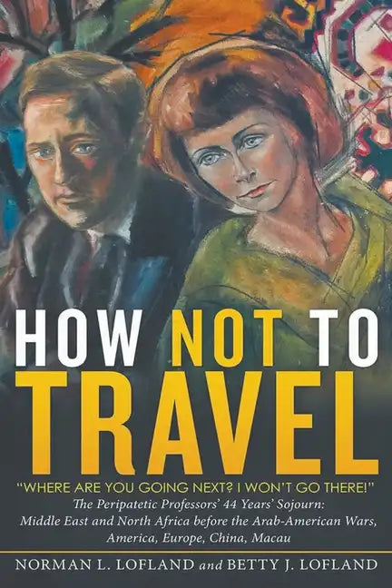 How Not to Travel: 