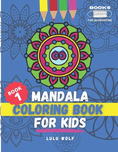 Mandala coloring book for kids: For ages 4-10 (Book 1) - Paperback