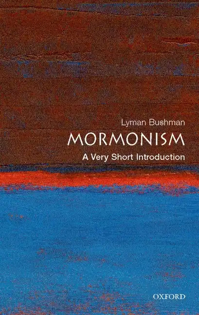 Mormonism: A Very Short Introduction - Paperback