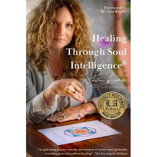 Healing Through Soul Intelligence(R) - Paperback