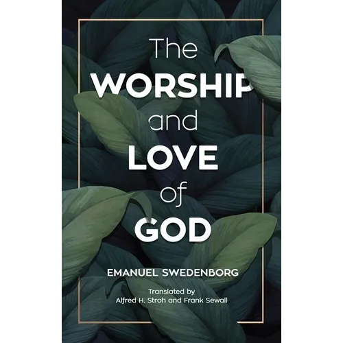 The Worship and Love of God - Paperback