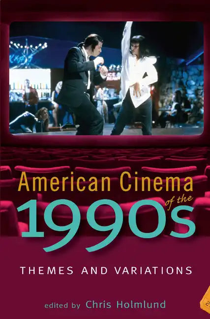 American Cinema of the 1990s: Themes and Variations - Paperback